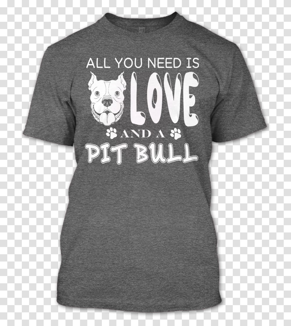 All You Need Is Love And A Pit Bull T Shirt Lovers Swift T Shirt, Clothing, Apparel, T-Shirt, Sleeve Transparent Png