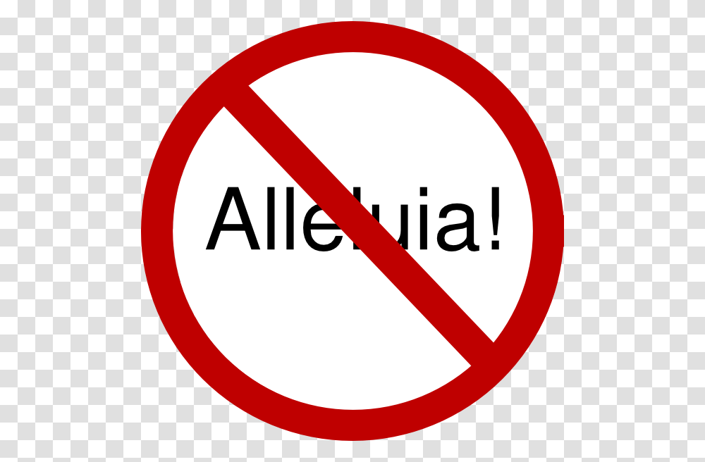 Alleluia Prohibited During Lent Clip Art, Road Sign, Stopsign Transparent Png