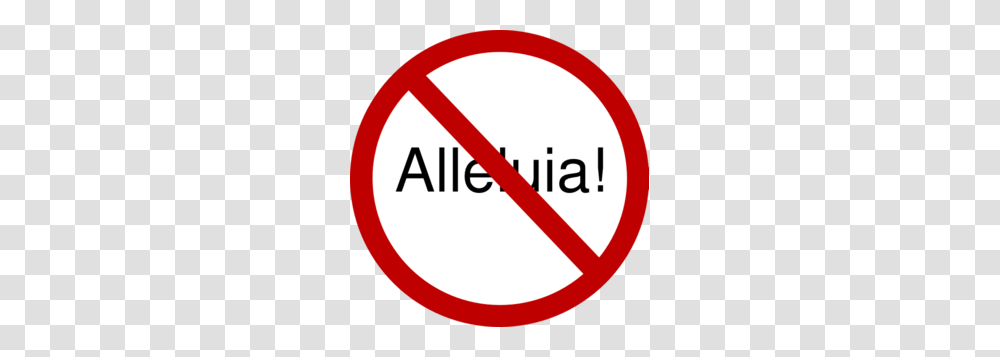 Alleluia Prohibited During Lent Clip Art, Road Sign, Stopsign Transparent Png