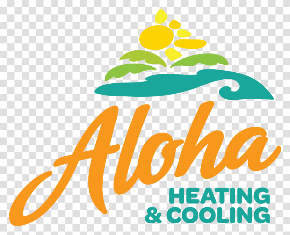 Aloha Heating Cooling Website Launch Tropical, Text, Label, Plant, Alphabet Transparent Png