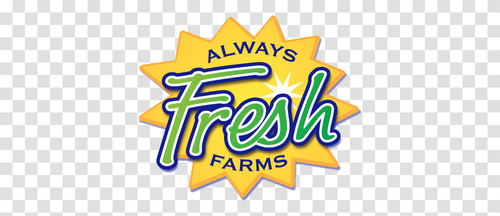 Always Fresh Farms Always Fresh, Lighting, Food, Text, Symbol Transparent Png