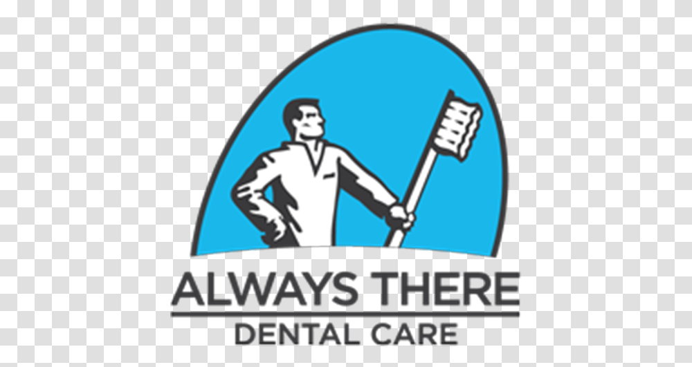 Always There Dental Care Household Cleaning Supply, Person, Human, Toothbrush, Tool Transparent Png
