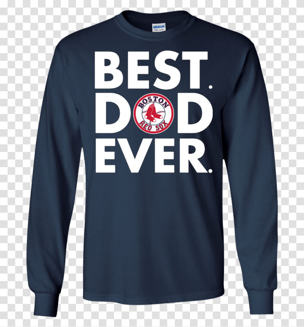 Amazing Father's Day Shirt Boston Red Sox Best Dad Boston Red Sox, Sleeve, Long Sleeve, Sweatshirt Transparent Png