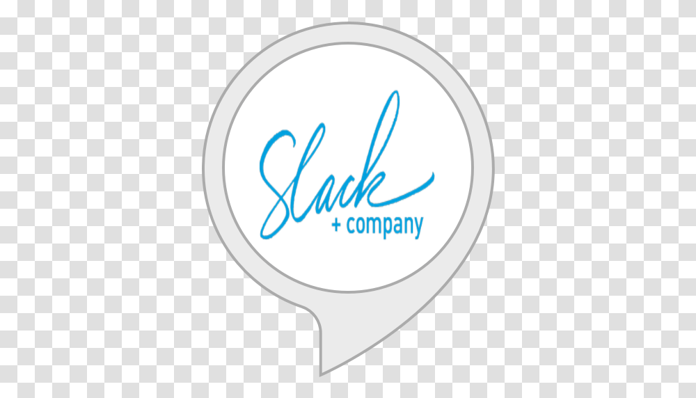 Amazoncom Slack And Company Alexa Skills Phone Company, Text, Label, Handwriting, Racket Transparent Png