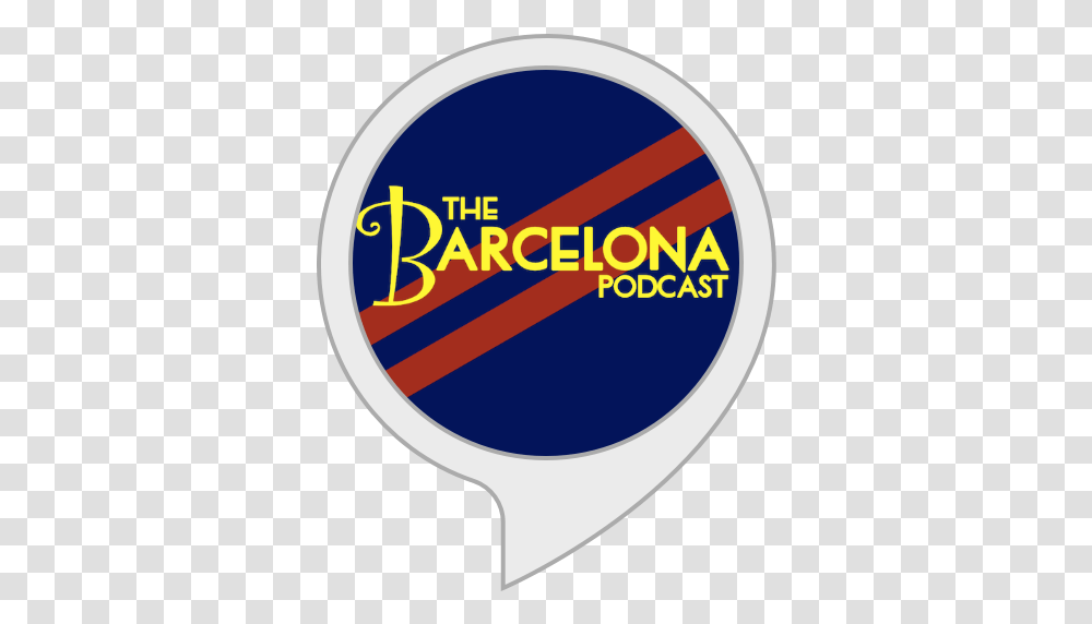Amazoncom The Barcelona Podcast Alexa Skills Circle, Label, Text, Sticker, Logo Transparent Png