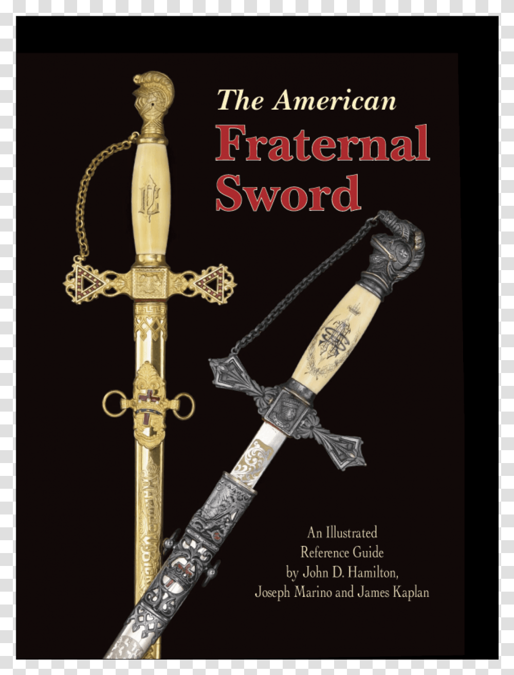 American Fraternal Sword, Weapon, Weaponry, Blade, Knife Transparent Png