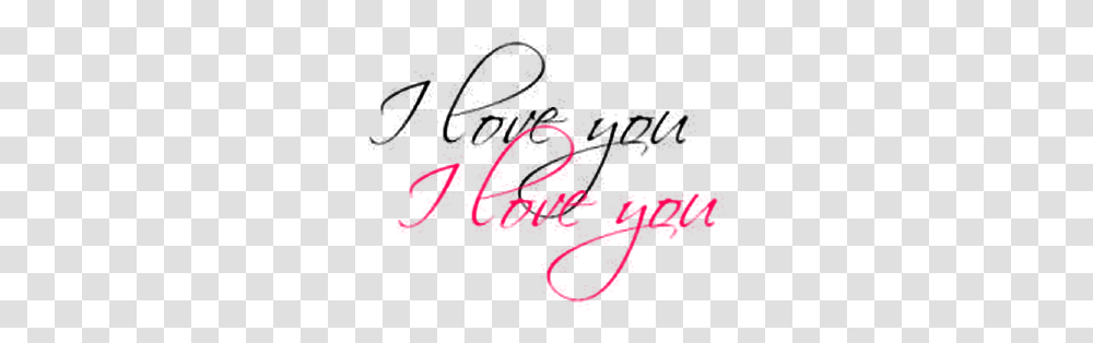 And You Youpng Images Pluspng Love You, Text, Handwriting, Calligraphy, Word Transparent Png