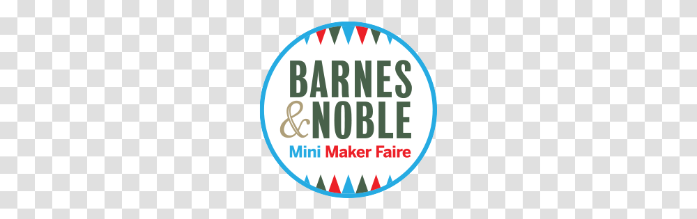 Annual Mini Maker Faire Sign Up Barnes, Label, Word, Face Transparent Png