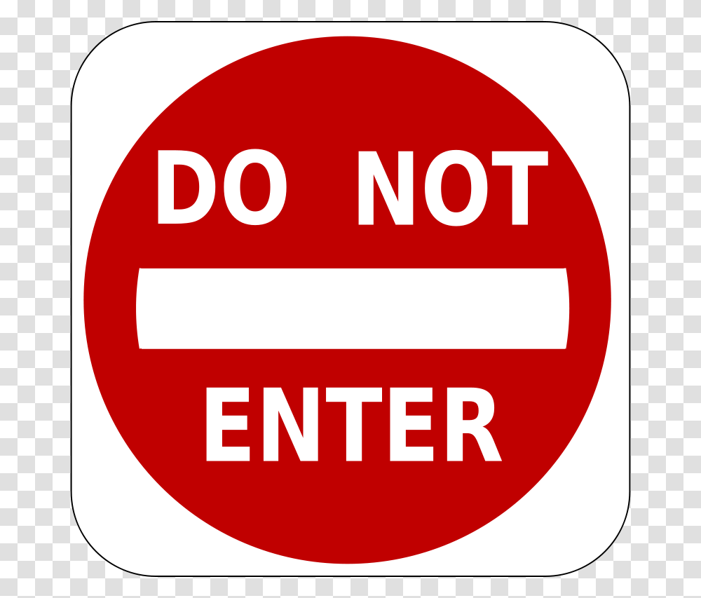 Anonymous Do Not Enter Sign, Transport, Label, First Aid Transparent Png
