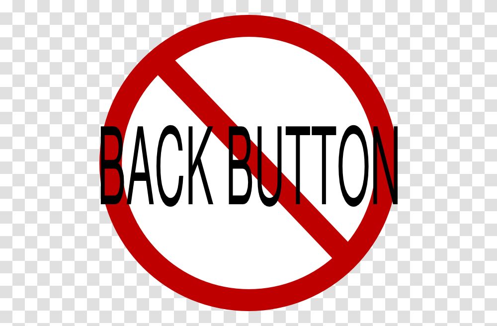 Anti Back Button Svg Clip Arts No Slavery Clipart, Sign, Road Sign Transparent Png