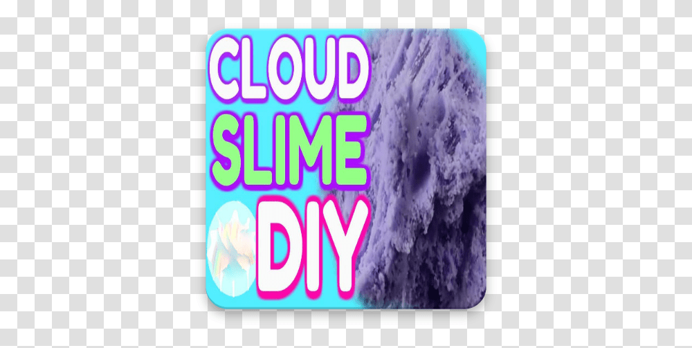 App Insights How To Make Cloud Slime Cloud Slime Recipes Diy Cloud Slime, Nature, Outdoors, Text, Interior Design Transparent Png