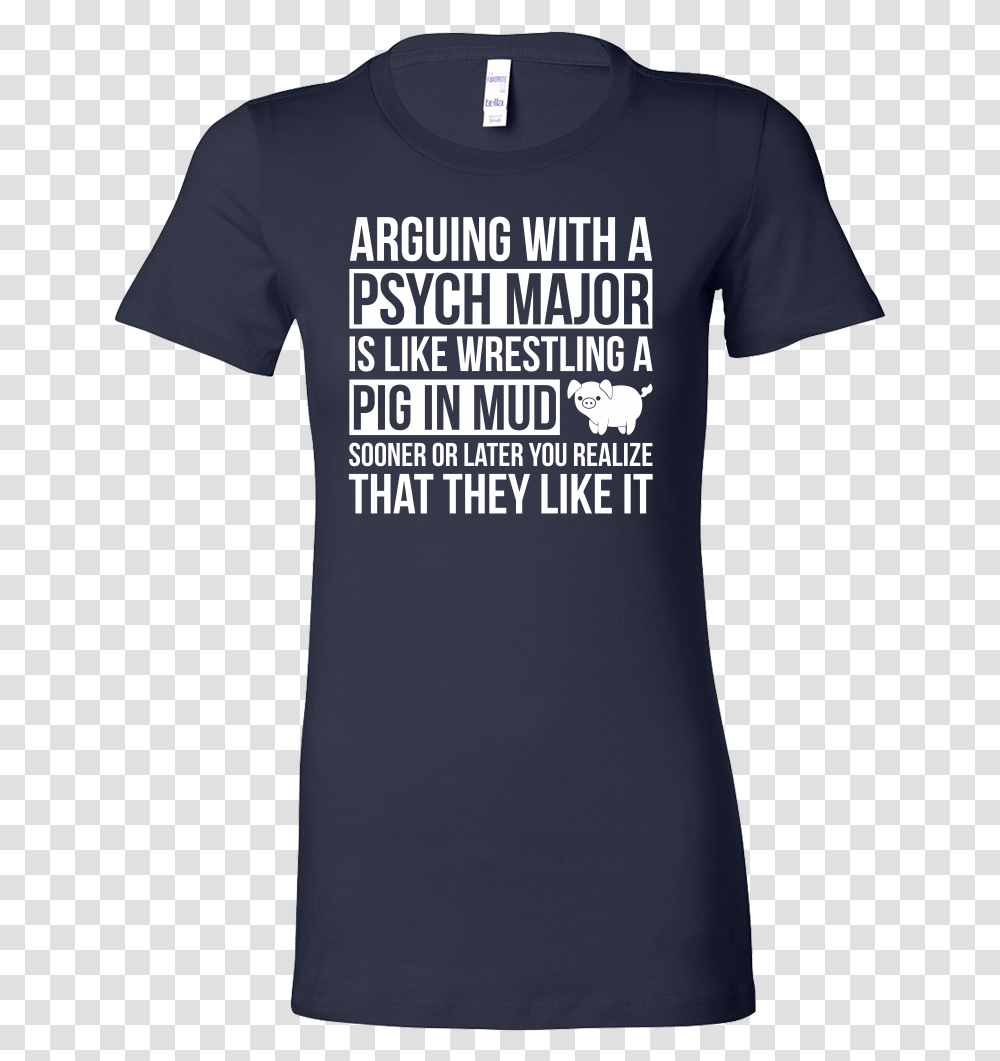 Arguing With A Psych Major Is Like Wrestling A Pig Harry Potter 2020 Shirts, Apparel, T-Shirt Transparent Png