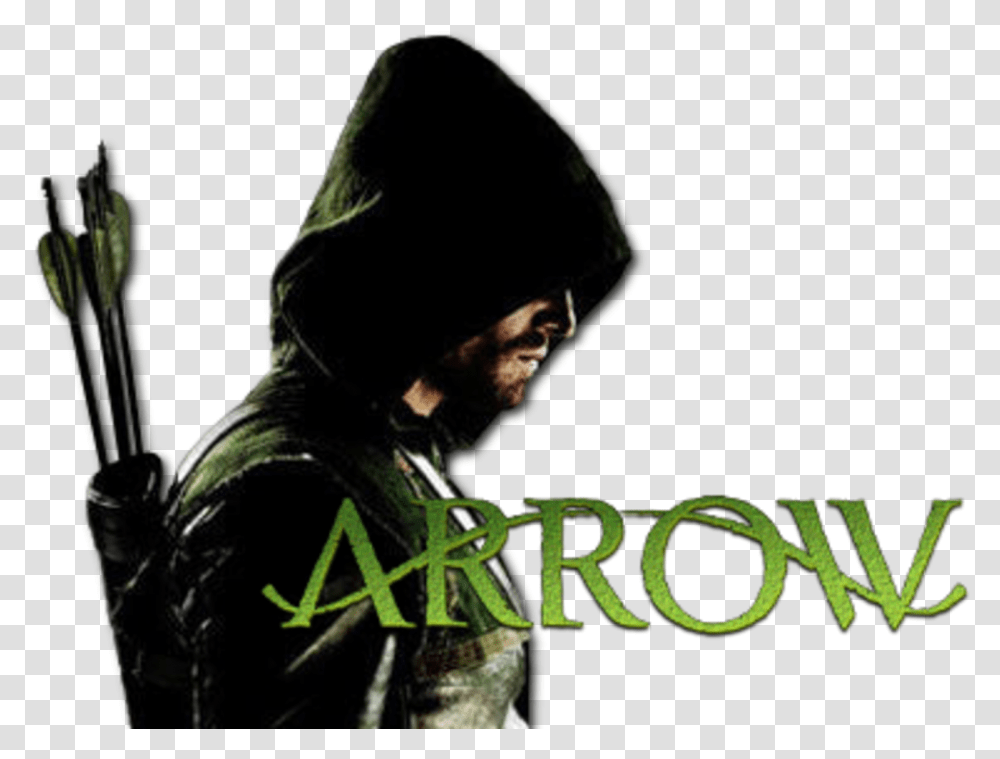 Arrow Is A Modern Retelling Of The Adventures Of Legendary Arrow Tv Series, Person, Hood, Sweatshirt Transparent Png