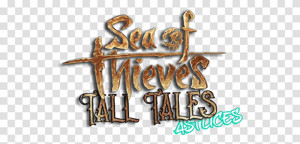 Astuces Sea Of Thieves Tall Tales Calligraphy, Text, Alphabet, Cross, Symbol Transparent Png