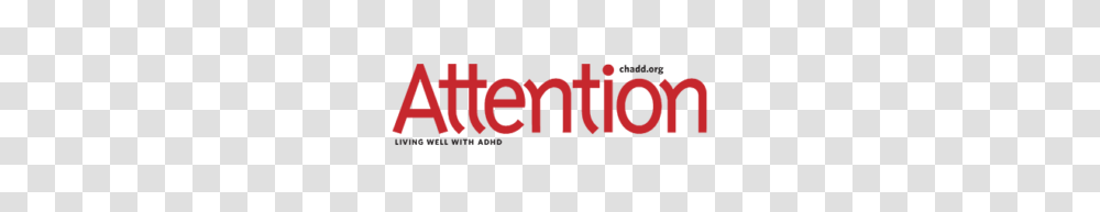 Attention Magazine Its Not Just About Time Management, Word, Alphabet, Outdoors Transparent Png