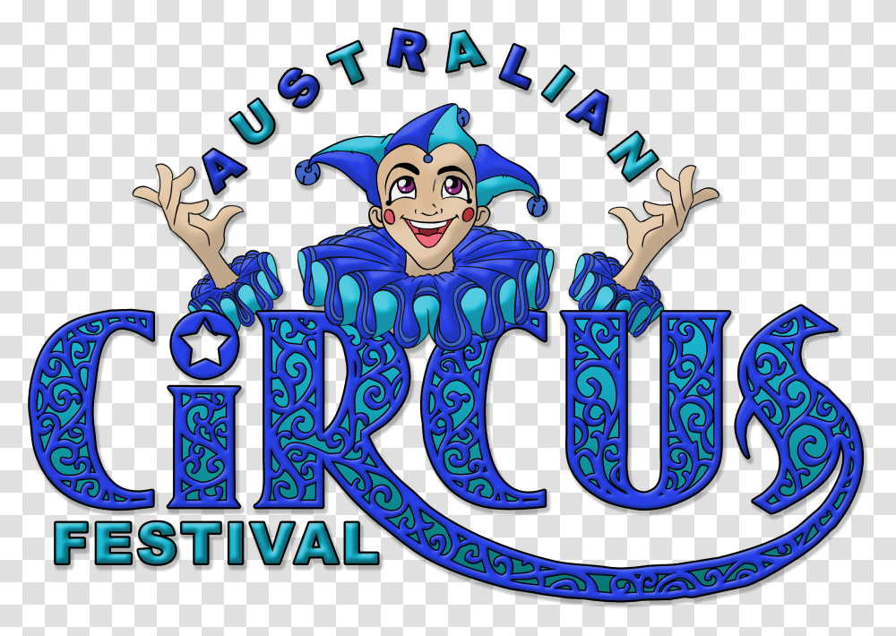 Australian Circus Festival Logo Australian Circus Festival, Alphabet, Performer, Leisure Activities Transparent Png