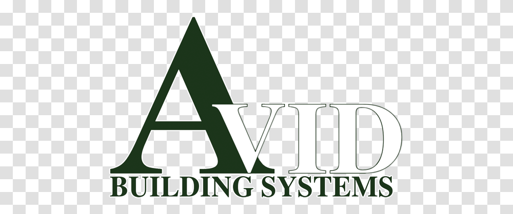 Avid Building Systems Company Overview Vertical, Text, Triangle, Alphabet, Symbol Transparent Png