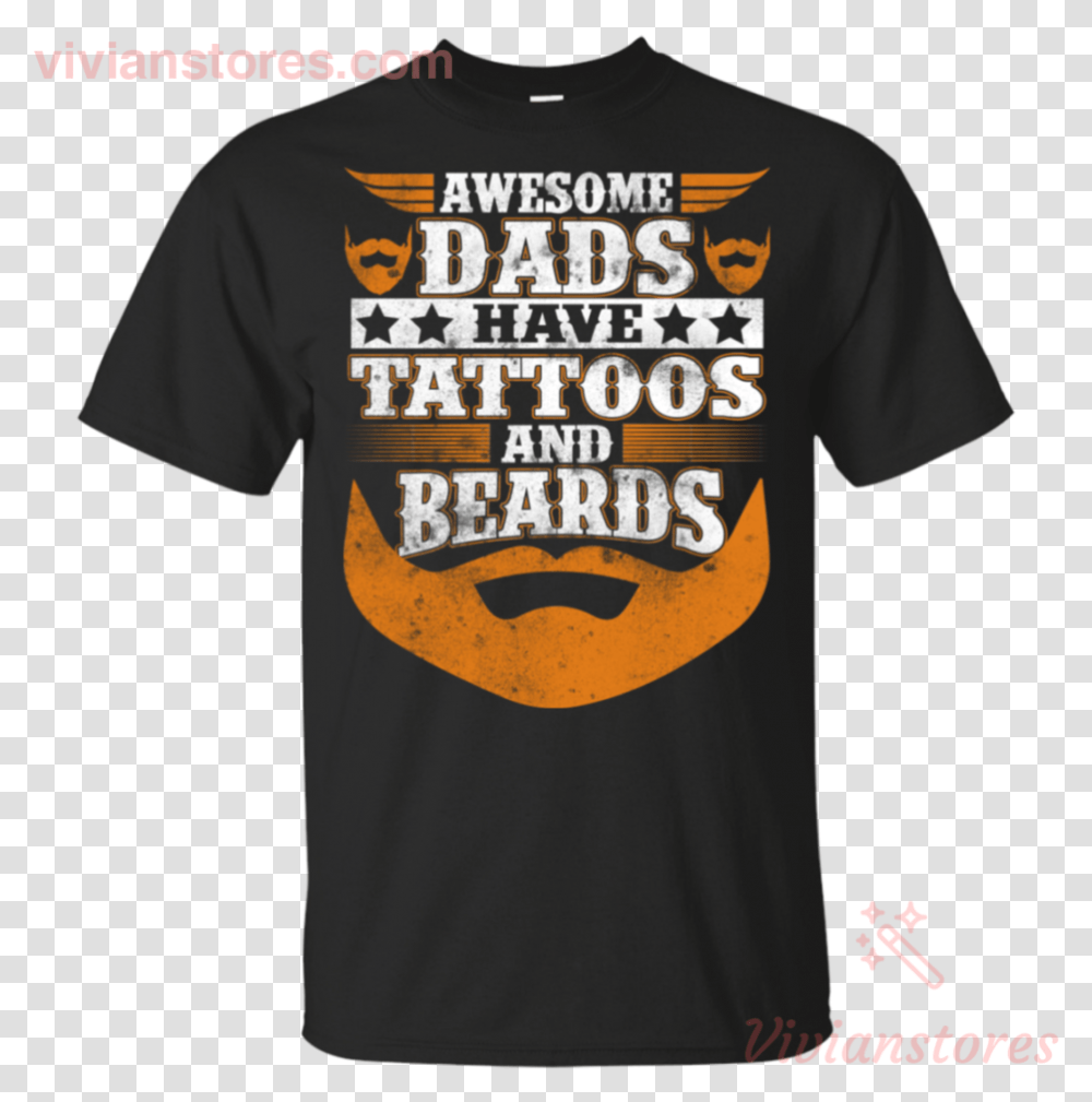 Awesome Dads Have Tattoos And Beards Gift Shirt For Active Shirt, Apparel, T-Shirt, Person Transparent Png