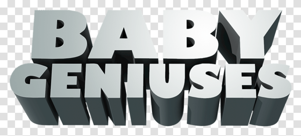 Baby Geniuses Netflix Baby Geniuses Logo, Text, Word, Alphabet, Number Transparent Png
