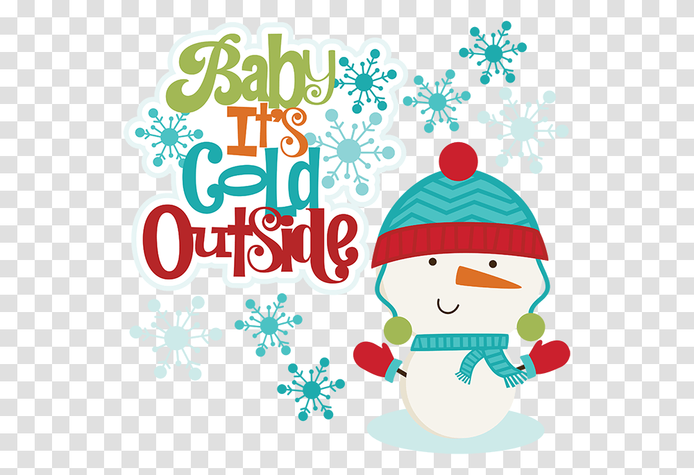 Baby Its Cold Outside Baby Its Cold Outside Snowman Brr Its Cold Gif, Nature, Outdoors, Poster, Advertisement Transparent Png
