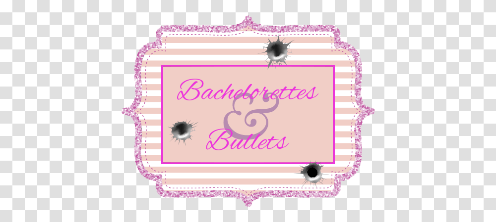Bachelorettes And Bullets Floral Design, Text, Label, Spider, Insect Transparent Png