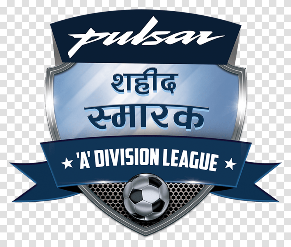 Bajaj Pulsar Sahid Smarak A Division League 2018, Flyer, Poster, Paper, Advertisement Transparent Png