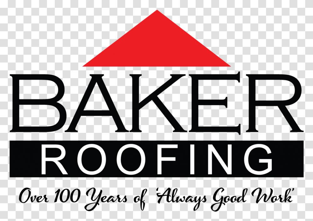 Baker Roofing Logo Baker Roofing, Label, Triangle, Scoreboard Transparent Png