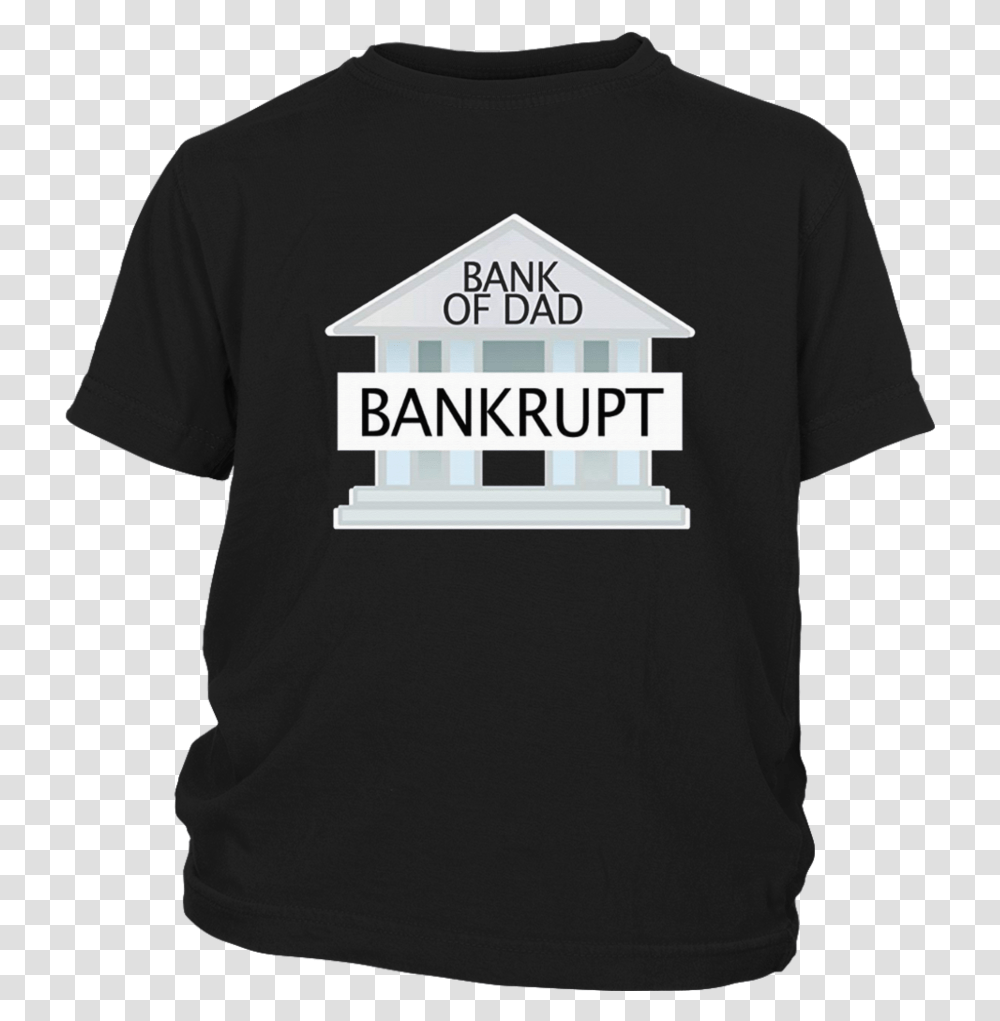 Bank Of Dad Bankrupt T Shirt Committed Suicide Epstein, Apparel, T-Shirt, Word Transparent Png