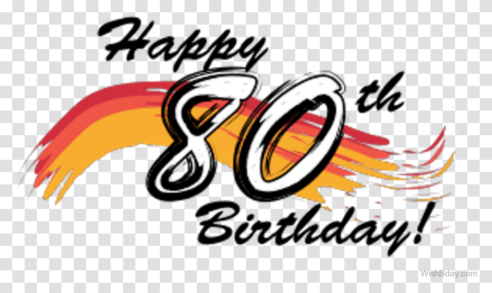 Banner Stock Happy Th Birthday Clip Happy 80th Birthday Happy 80th Birthday Wordart, Goggles, Accessories, Power Drill, Tool Transparent Png