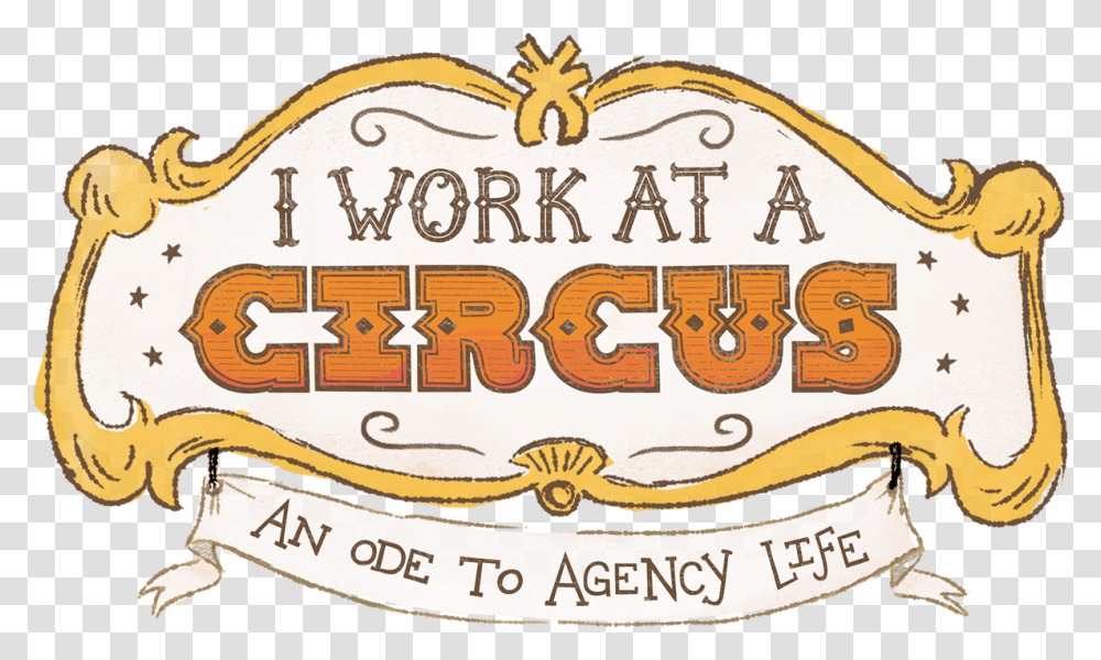 Banners Work In A Circus, Label, Logo Transparent Png