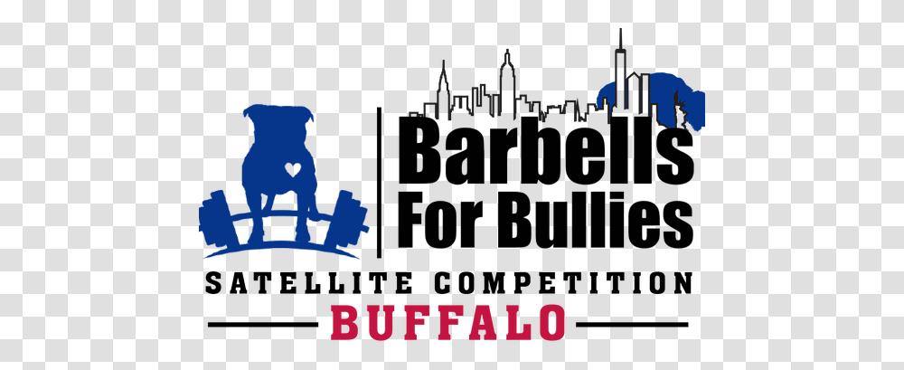 Barbells For Bullies Buffalo August 2019 Graphic Design, Text, Alphabet, Outdoors, Word Transparent Png