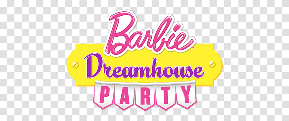 Barbie Dreamhouse Party Logo Barbie Dream House Birthday Invitation, Advertisement, Text, Word, Poster Transparent Png