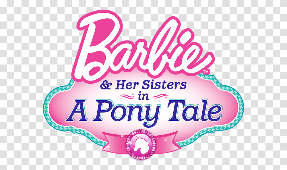 Barbie & Her Sisters In A Pony Tale Netflix Barbie, Advertisement, Poster, Flyer, Paper Transparent Png