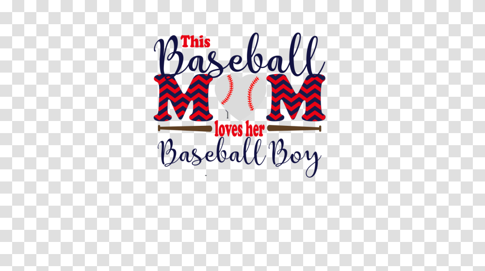 Baseball Mom, Poster, Advertisement, Alphabet Transparent Png