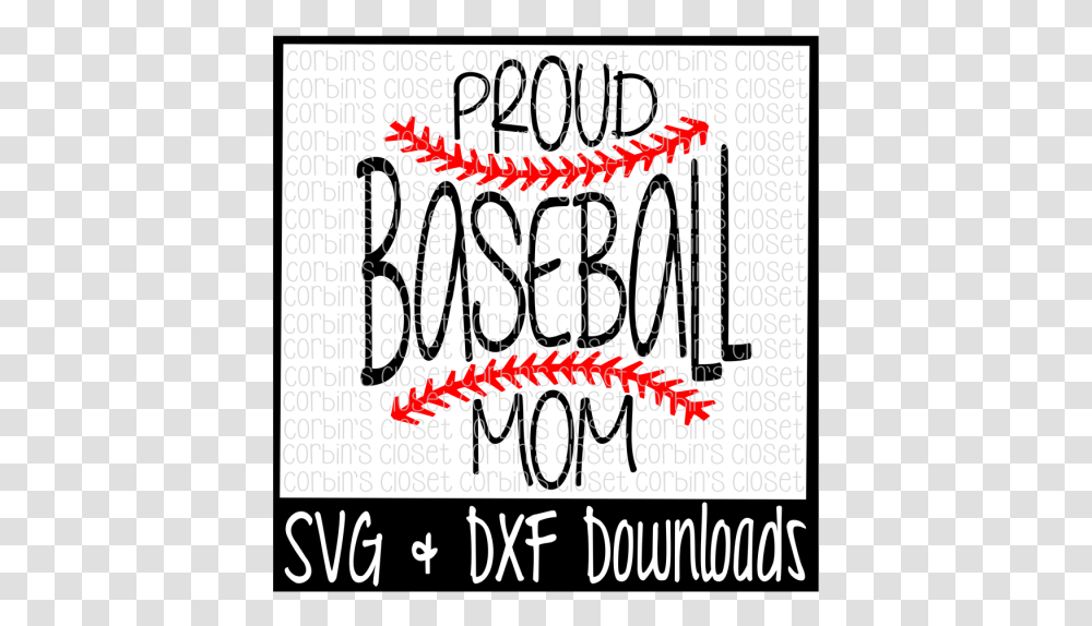 Baseball Svg Baseball Mom Svg Proud Baseball Mom Proud Baseball Mom, Handwriting, Calligraphy, Label Transparent Png