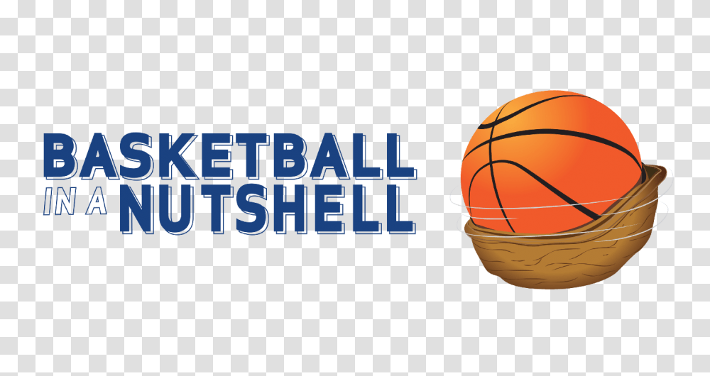 Basketball In A Nutshell Medium, Sphere, Sport, Sports, Team Sport Transparent Png