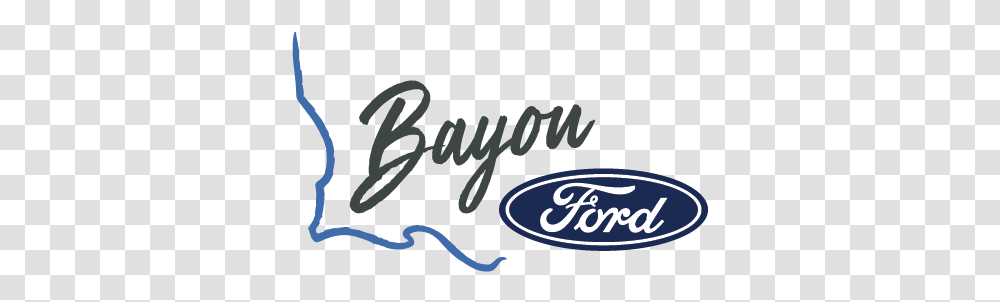 Bayou Ford Dealer In La Place Used Cars Ford, Text, Handwriting, Beverage, Drink Transparent Png