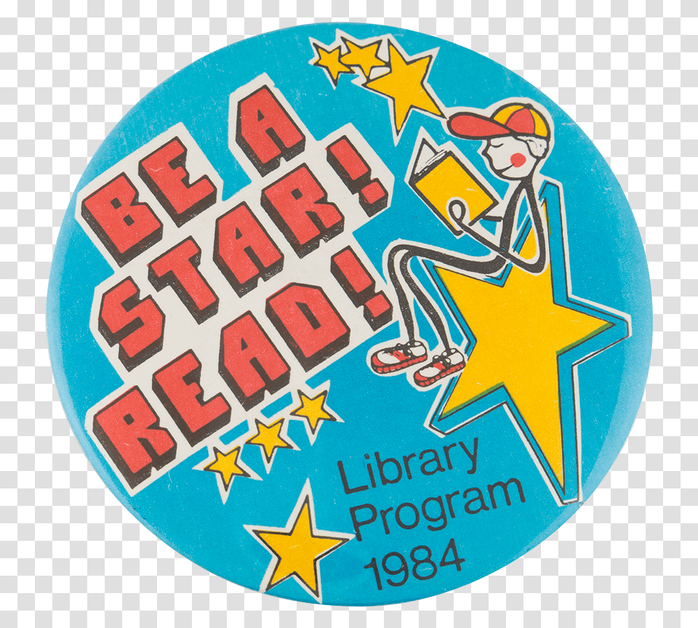 Be A Star Read Cause Button Museum Circle, Logo, Trademark, Badge Transparent Png