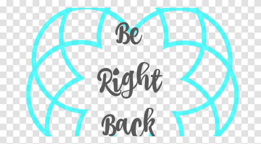 Be Right Back The Artsy Cajun, Stencil, Handwriting Transparent Png