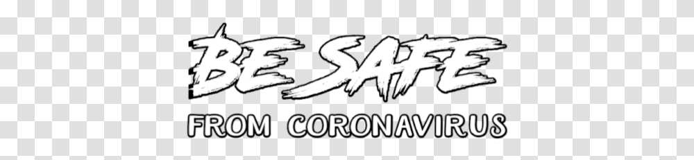 Be Safe From Coronavirus Text Calligraphy, Alphabet, Word, Logo Transparent Png