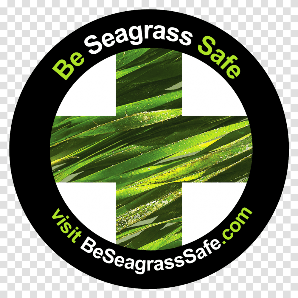 Be Seagrass Safe Circle, Label, Vegetation, Plant Transparent Png