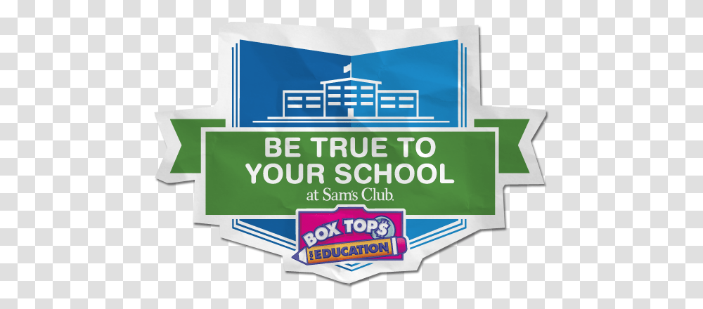 Be True To Your School With Sam's Club And Box Tops Box Tops For Education Clip, Text, Paper, Advertisement, Poster Transparent Png