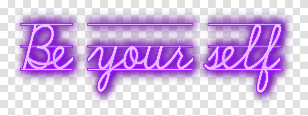 Be Your Self Lavender, Neon, Light, Word Transparent Png