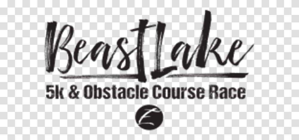 Beastlake 5k Amp Obstacle Course Race Calligraphy, Handwriting, Poster, Advertisement Transparent Png