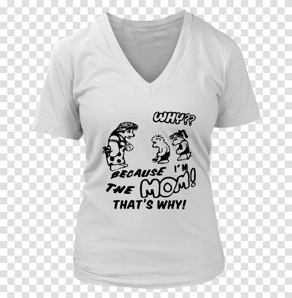 Because I'm The Mom That's Why Shirt Unicorn Shirts For Moms, Apparel, T-Shirt, Person Transparent Png