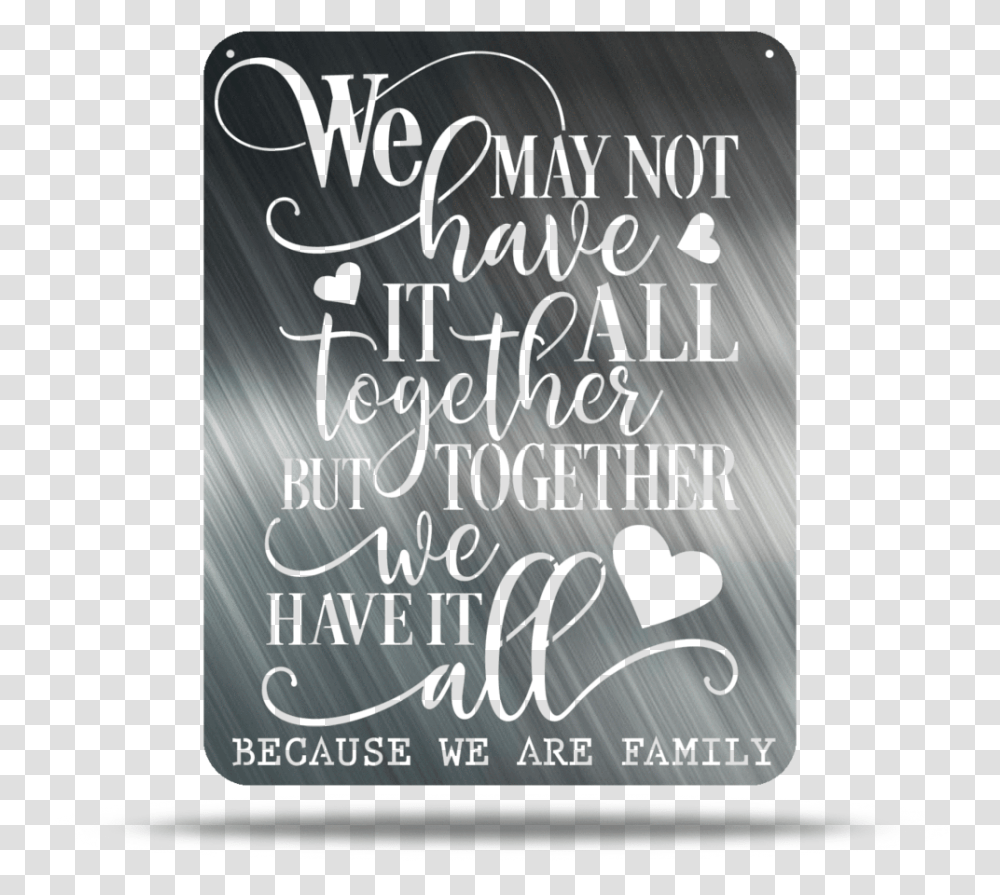 Because We Are Family Metal Wall Quotes Calligraphy, Handwriting, Alphabet, Word Transparent Png