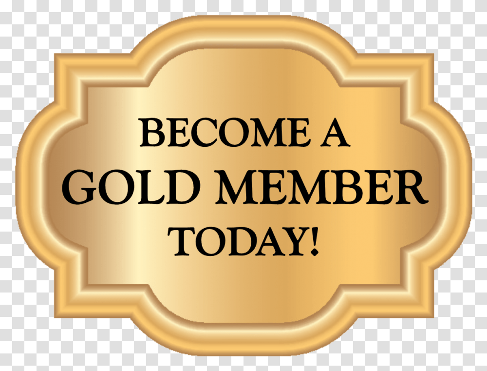 Become A Gold Member Today Menlo College, Label, Word, Plant Transparent Png