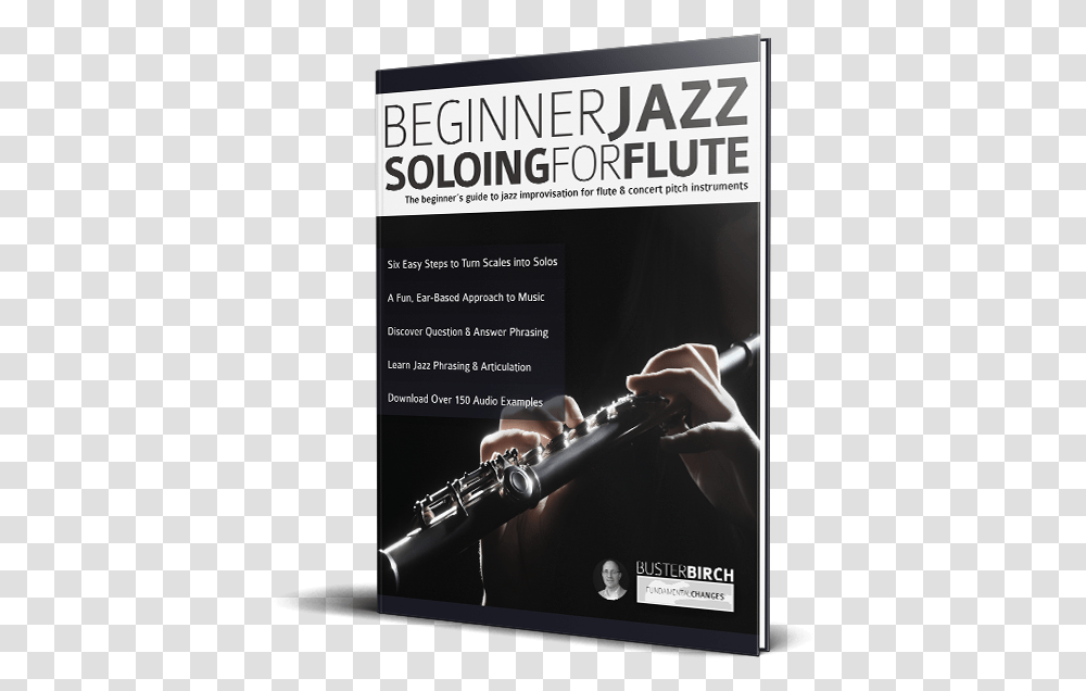 Beginner Jazz Soloing For Flute Fundamental Changes Music Poster, Oboe, Musical Instrument, Person, Human Transparent Png