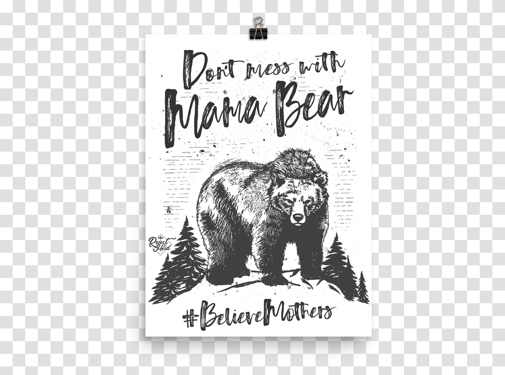Believe Mothers Poster Shirt, Mammal, Animal, Brown Bear Transparent Png