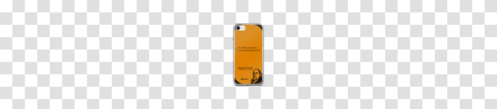 Benjamin Franklin Failure To Prepare Stryver, Phone, Electronics, Mobile Phone, Cell Phone Transparent Png